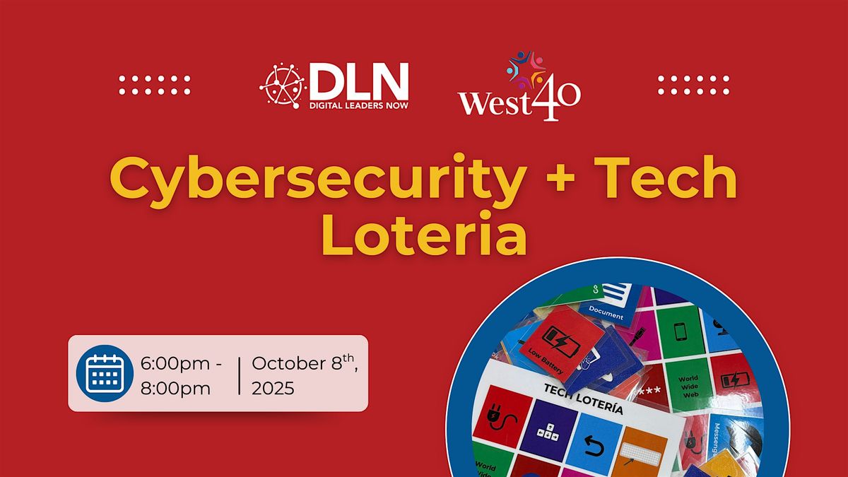 Cybersecurity + Tech Loteria, 8 October | Event in Maywood | AllEvents