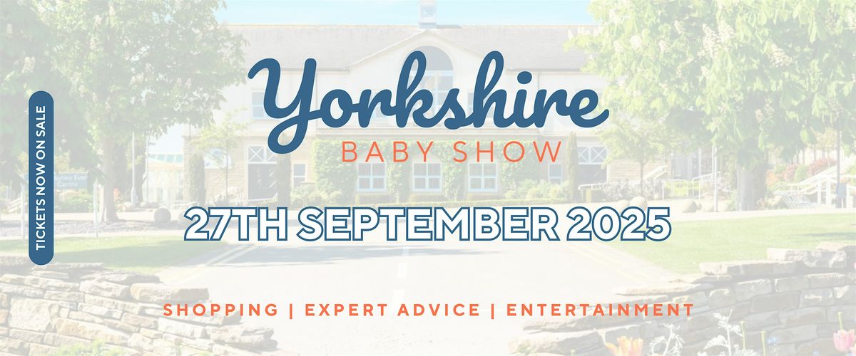 Yorkshire Baby Show Autumn 25, 27 September | Event in Harrogate | AllEvents