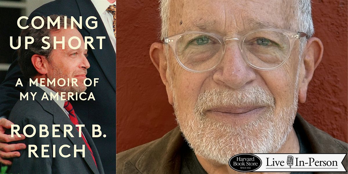 Robert B. Reich at First Parish Church, 2 September | Event in Cambridge | AllEvents