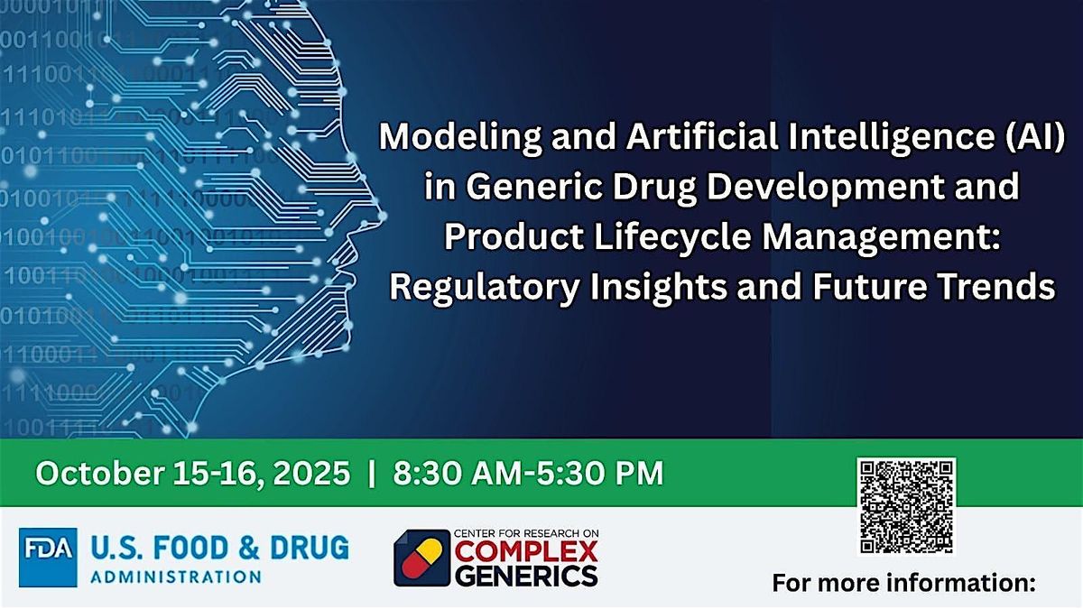 Modeling & AI in Generic Drug Development:  Reg Insights & Future Trends, 15 October | Event in Rockville