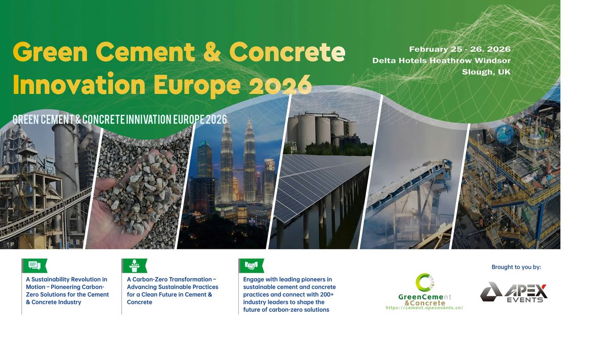 Green Cement & Concrete Innovation Europe 2026, 25 February | Event in Langley | AllEvents