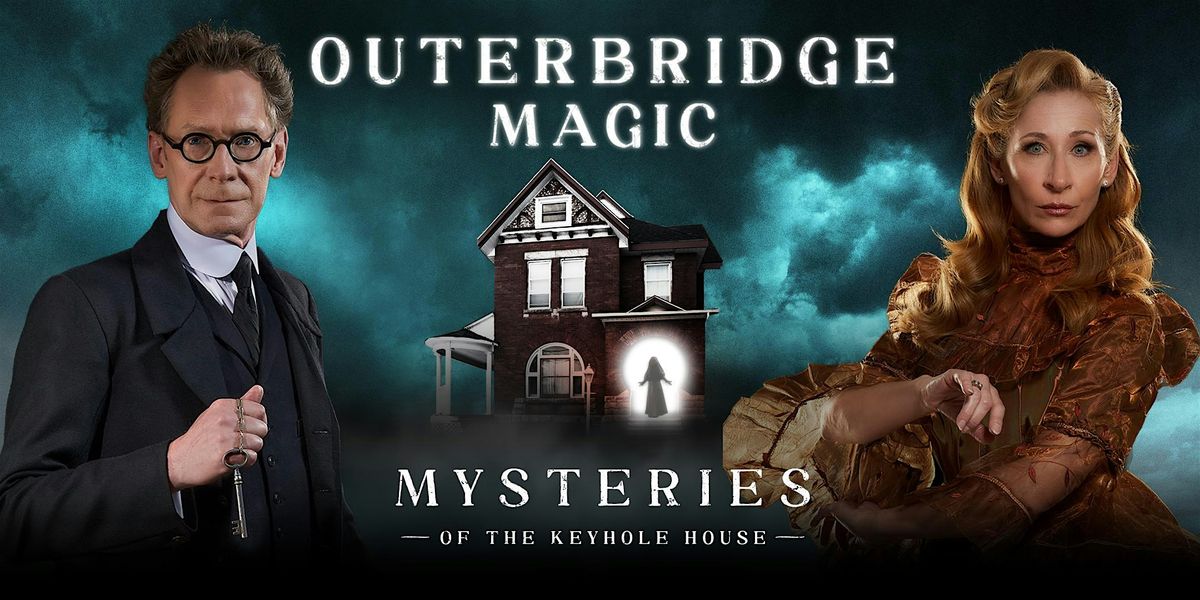 Outerbridge Magic | Mysteries of the Keyhole House, 18 October | Event in Merrickville | AllEvents