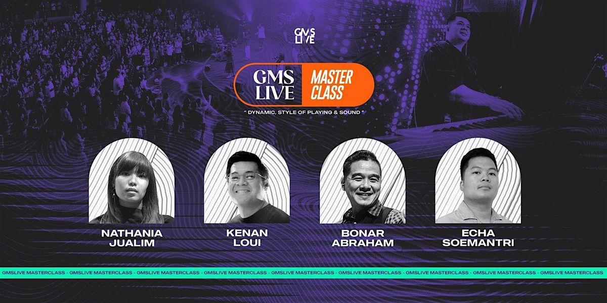 GMS Live PAW Masterclass, 12 May | Event in Kec. Grogol petamburan | AllEvents