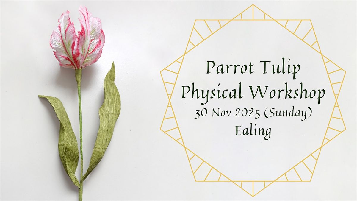 Crepe Paper Tulip Workshop, 30 November | Event in London | AllEvents
