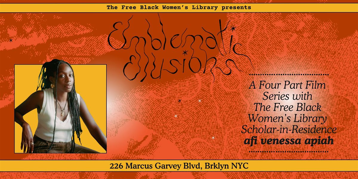 Emblematic Elusions with Afi Venessa/Zine Making Workshop, 31 May | Event in Brooklyn | AllEvents