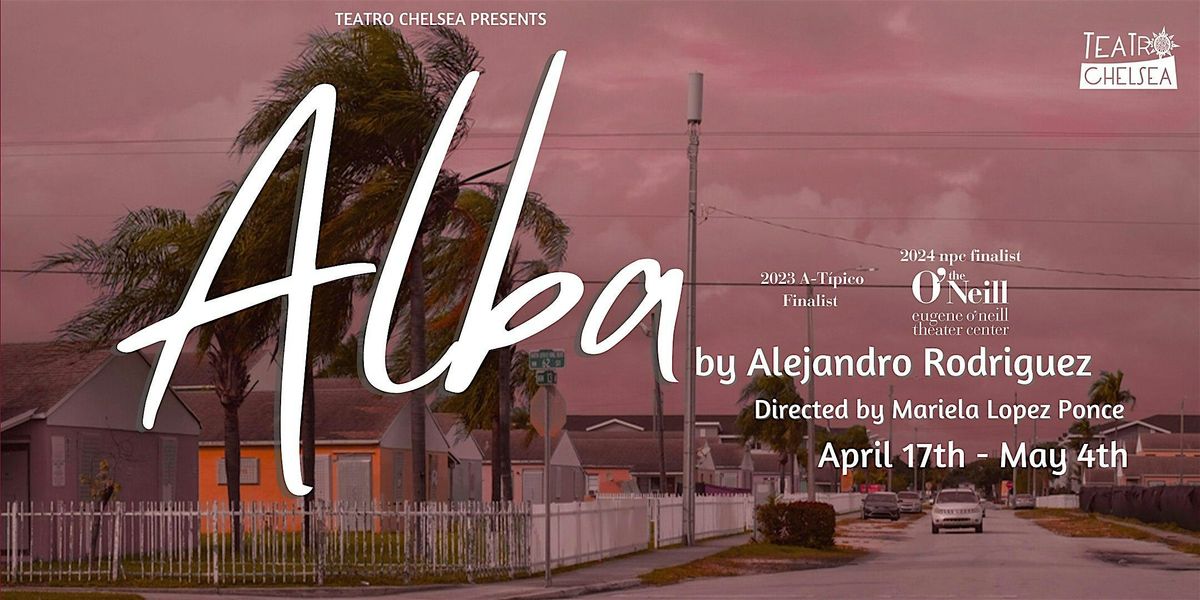 Teatro Chelsea presents Alba, a new play by Alejandro Rodriguez | Event in Chelsea | AllEvents