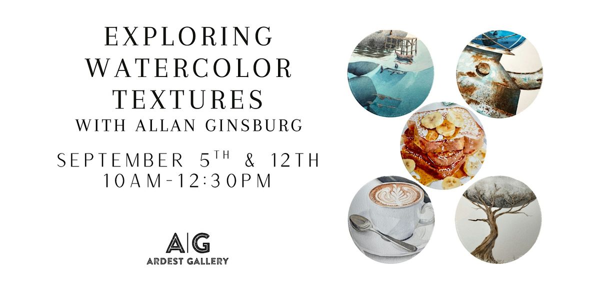 Exploring Watercolor Textures with Allan Ginsburg, 5 September | Event in The Woodlands | AllEvents