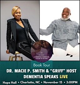 Dementia Speaks LIVE (Charlotte, NC) featuring Dr. Macie P. Smith, 15 November | Event in Charlotte | AllEvents