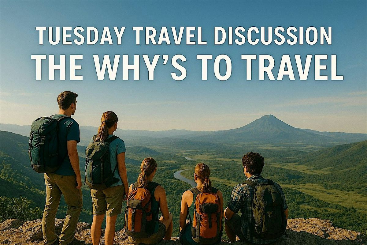 The Why’s of Travel: In the Beginning, 24 June | Event in Fairfield | AllEvents
