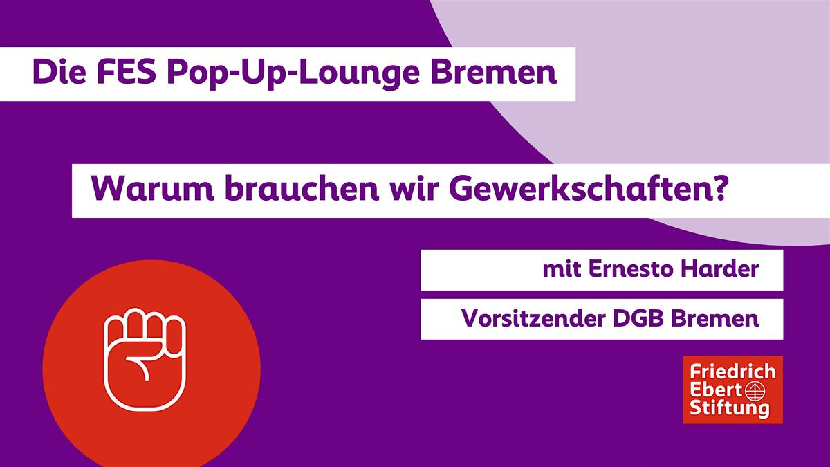 Warum brauchen wir Gewerkschaften?, 10 May | Event in Bremen | AllEvents