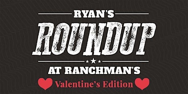 Ryan’s Valentine’s Roundup at Ranchman’s, 5 February | Event in Calgary | AllEvents