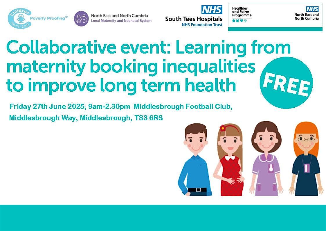Learning from maternity booking inequalities to improve long term health, 27 June | Event in Middlesbrough