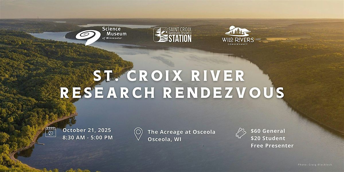 St. Croix River Research Rendezvous, 21 October | Event in Osceola | AllEvents
