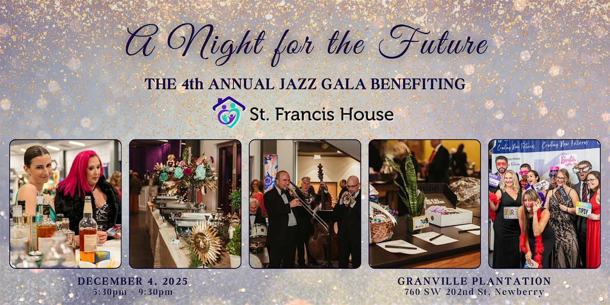 A Night for the Future - 4th Annual Jazz Gala Benefiting St. Francis House, 4 December | Event in Newberry