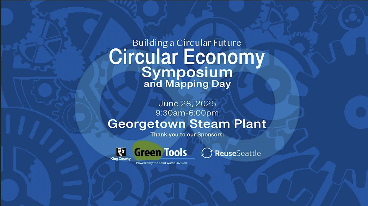 Building a Circular Future, 28 June | Event in Seattle | AllEvents