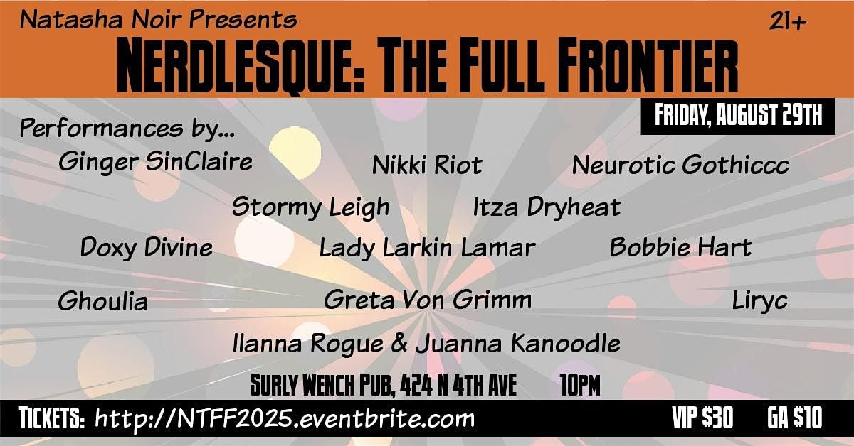 Nerdlesque: The Full Frontier, 29 August | Event in Tucson | AllEvents
