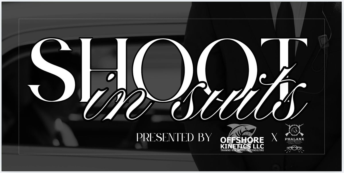 Shoot in Suits | Presented by Offshore Kinetics × Phalanx EP, 17 August | Event in Pompano Beach | AllEvents