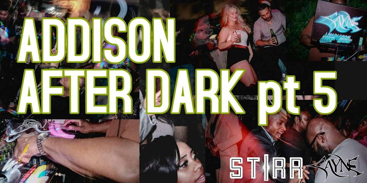 (Pop-Up) Addison After Dark Pt 5, 6 September | Event in Dallas | AllEvents