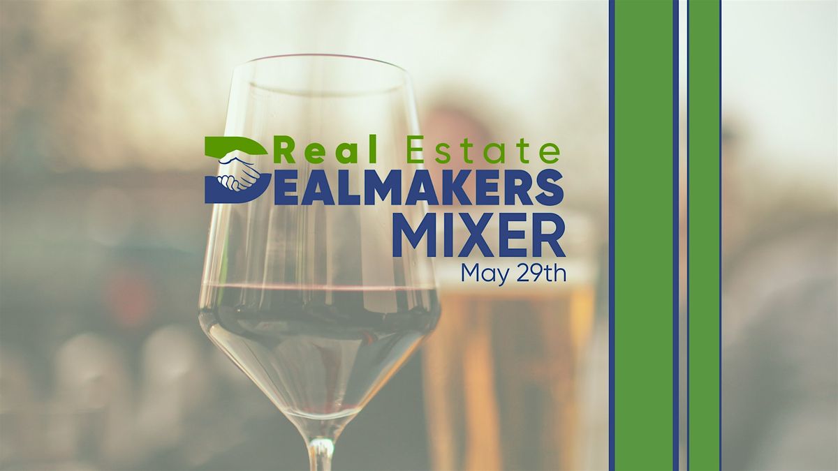 RE Dealmakers MIXER + Expert Panel | Event in Lone Tree | AllEvents