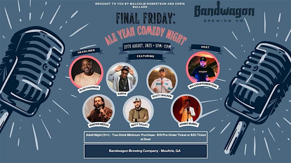 Final Friday Ale Yeah Comedy, 29 August | Event in Moultrie | AllEvents