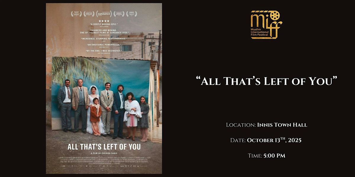 All That's Left of You - Presented by MIFF | Event in Toronto | AllEvents