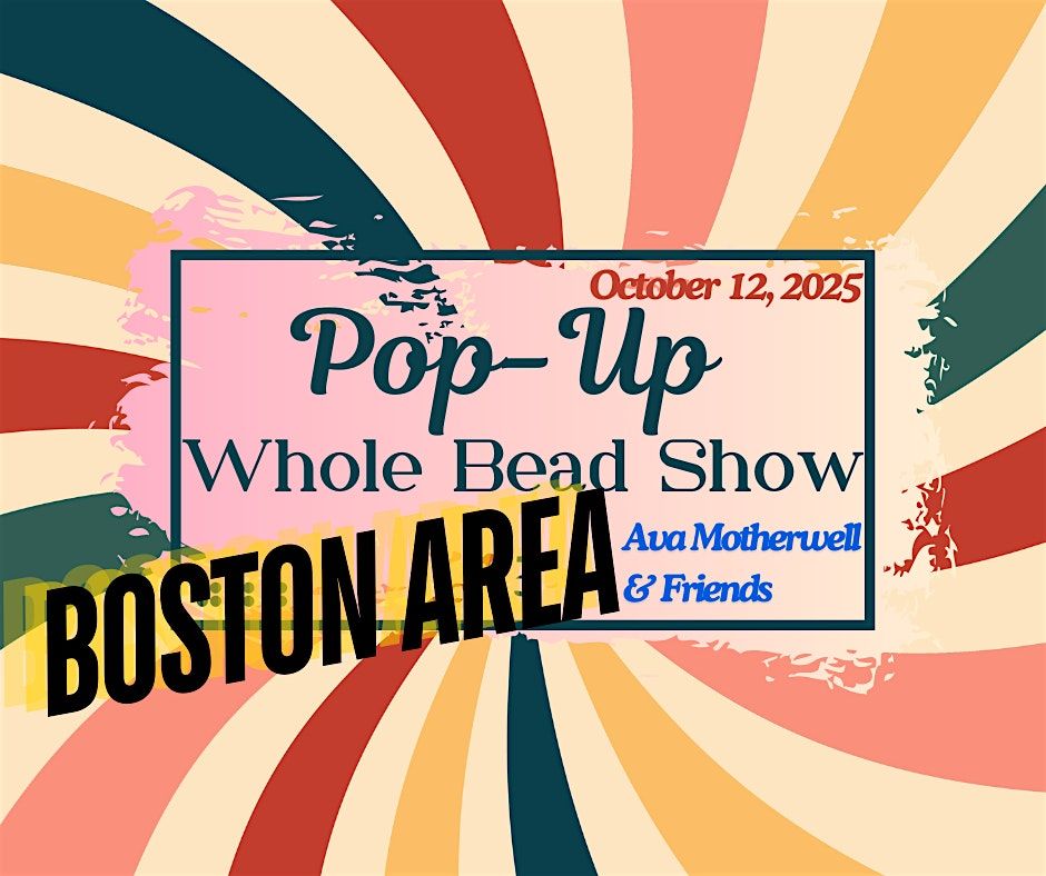 Whole Bead Pop-up, 12 October | Event in Waltham | AllEvents