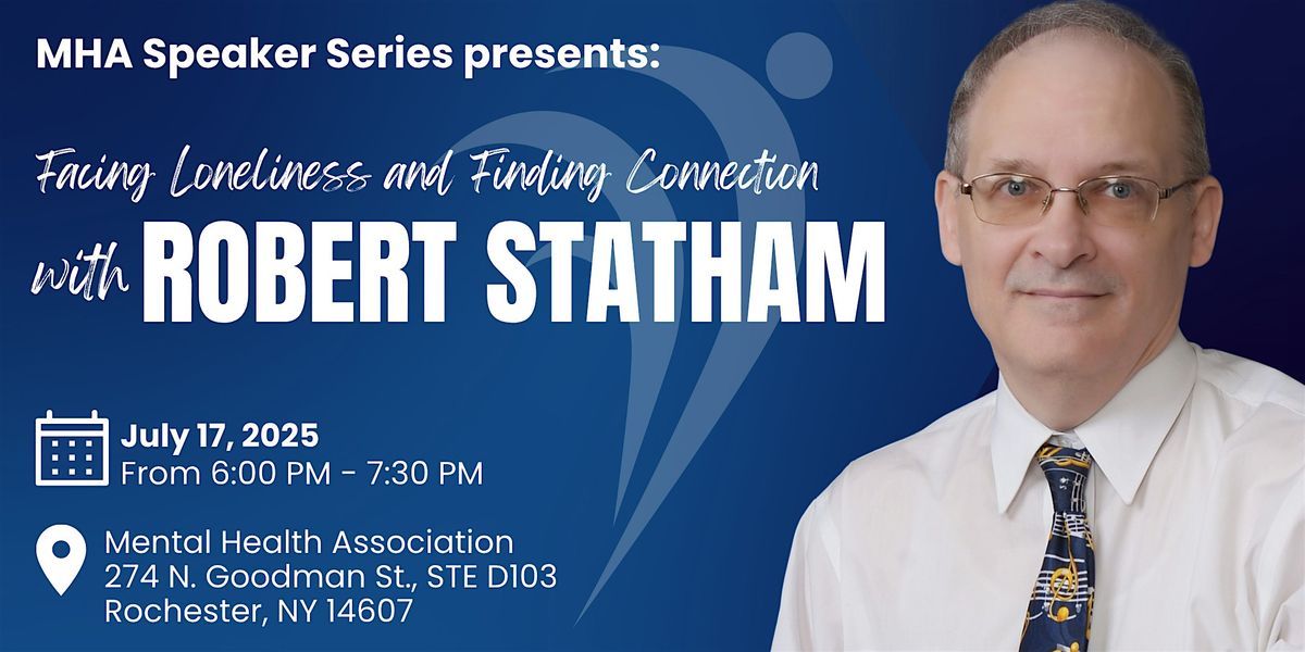 Facing Loneliness and Finding Connection with Robert Statham, 17 July | Event in Rochester | AllEvents