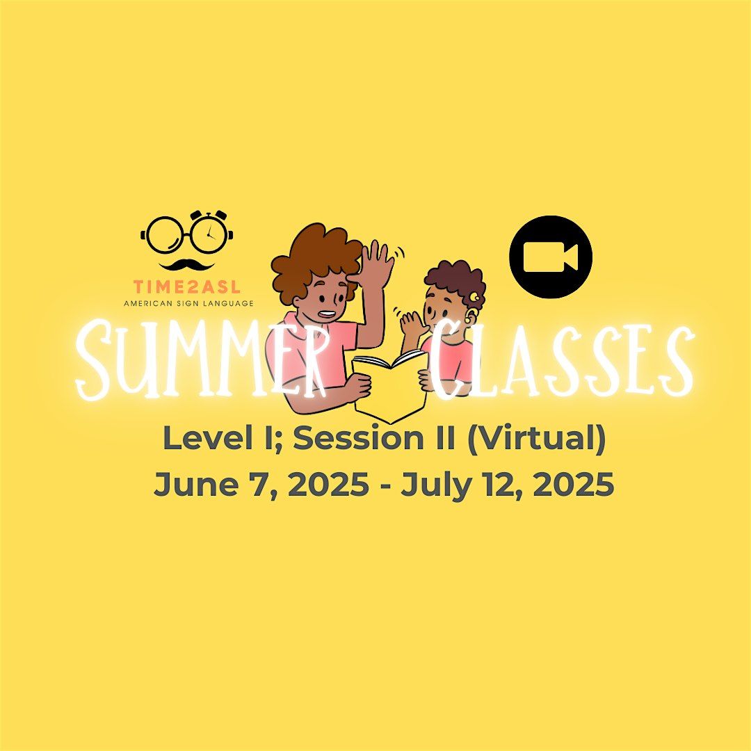 SUMMER SESSION I: Intro. to ASL, Level I: Session II (REMOTE), 7 June | Event in Jersey City | AllEvents