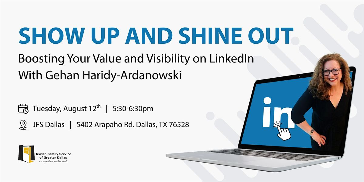 Show up and shine out: Boosting Your Value and Visibility on LinkedIn, 12 August | Event in Dallas | AllEvents