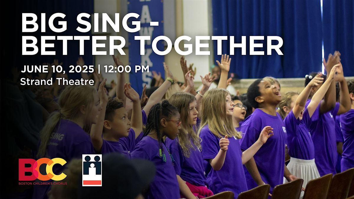 Big Sing - Better Together, 10 June | Event in Boston | AllEvents