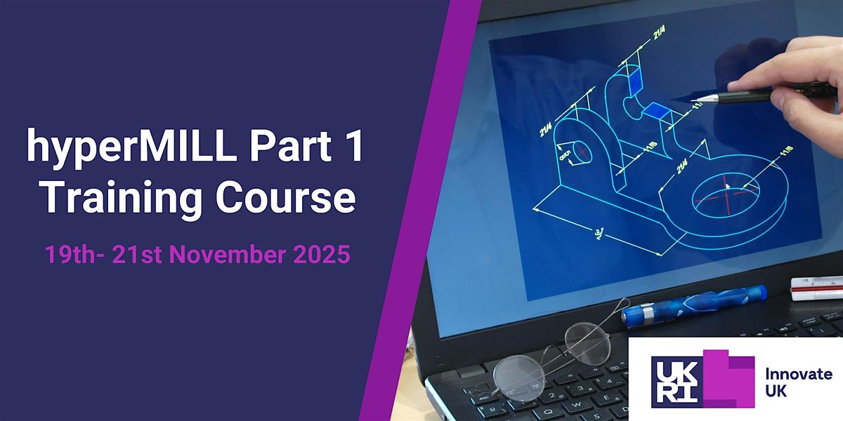 Walsall College hyperMILL® Part 1 Training Course for Businesses, 19 November | Event in Walsall | AllEvents