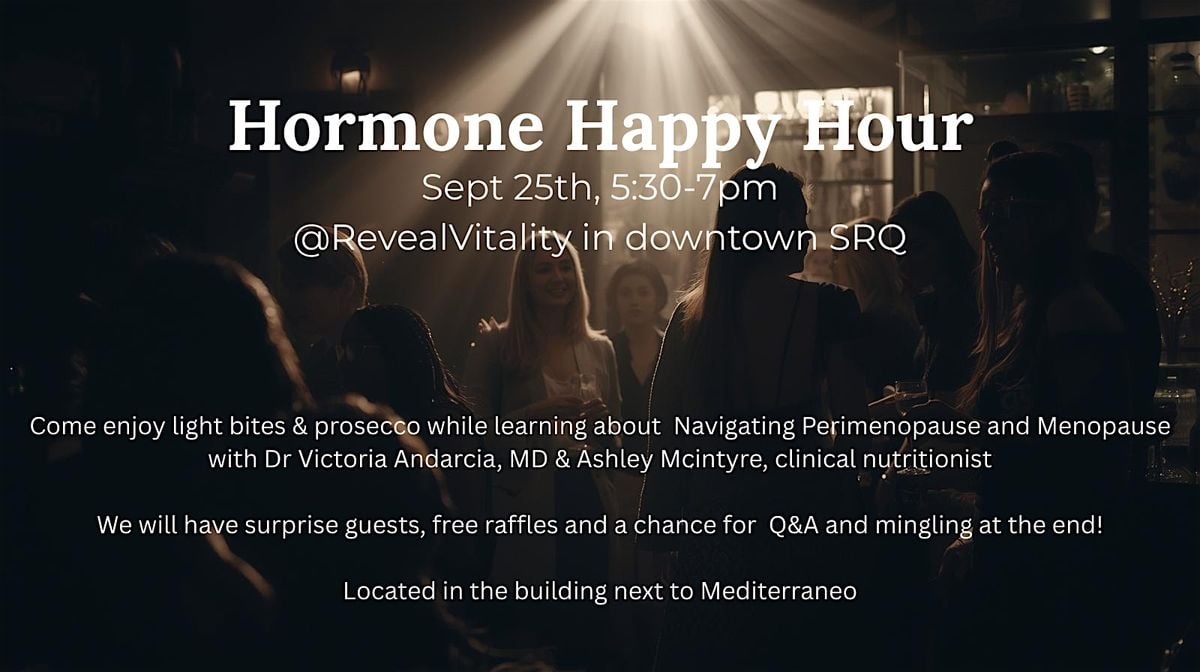 Hormone Happy Hour: Learn, Sip & Chat Balancing Hormones & Wellness, 25 September | Event in Sarasota