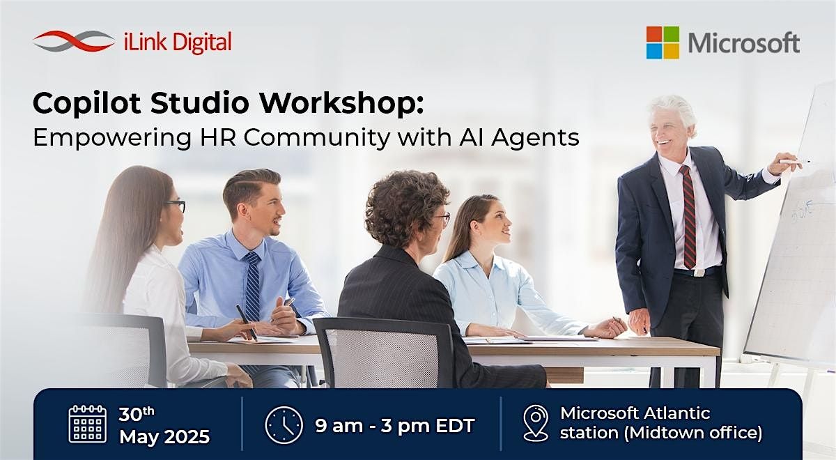 Copilot Studio Workshop: Empowering HR Community with AI Agents, 30 May | Event in Atlanta | AllEvents