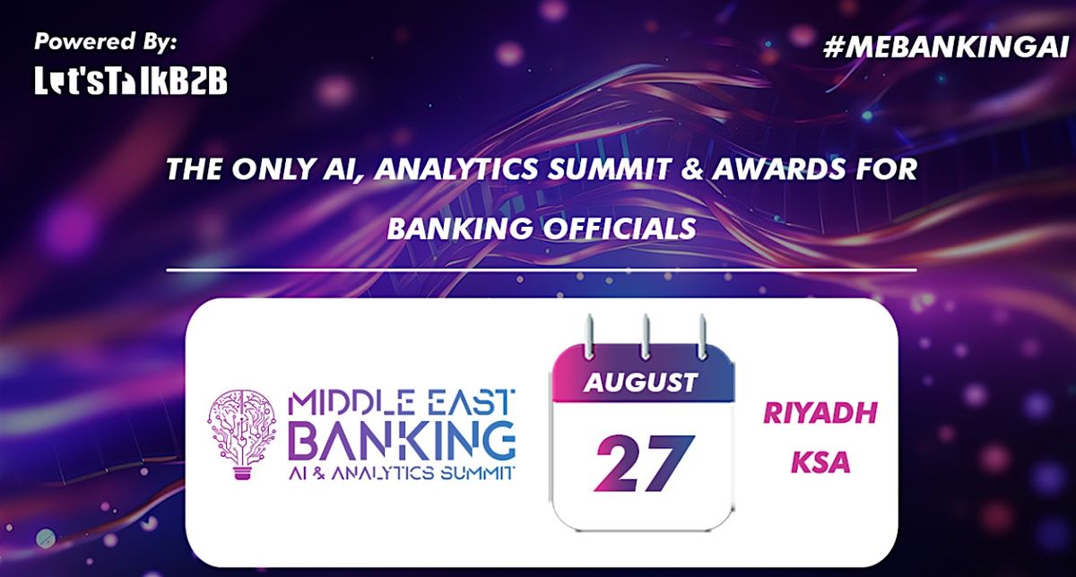10th Middle East Banking AI & Analytics Summit, 27 August | Event in Riyadh | AllEvents