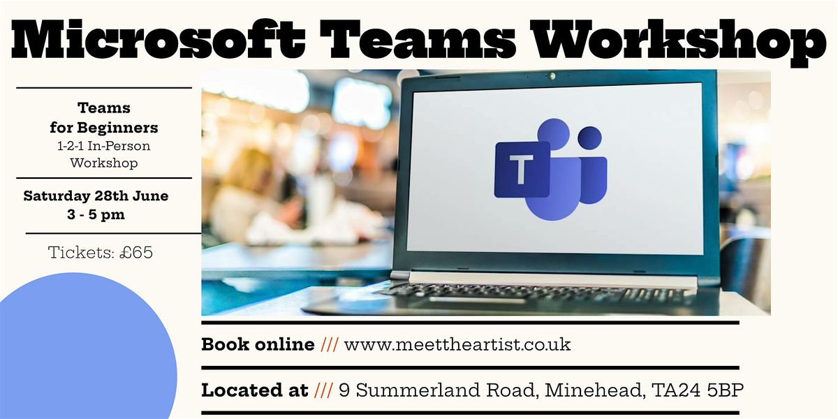 Microsoft Teams for Beginners – In-Person Workshop, 28 June | Event in Minehead | AllEvents