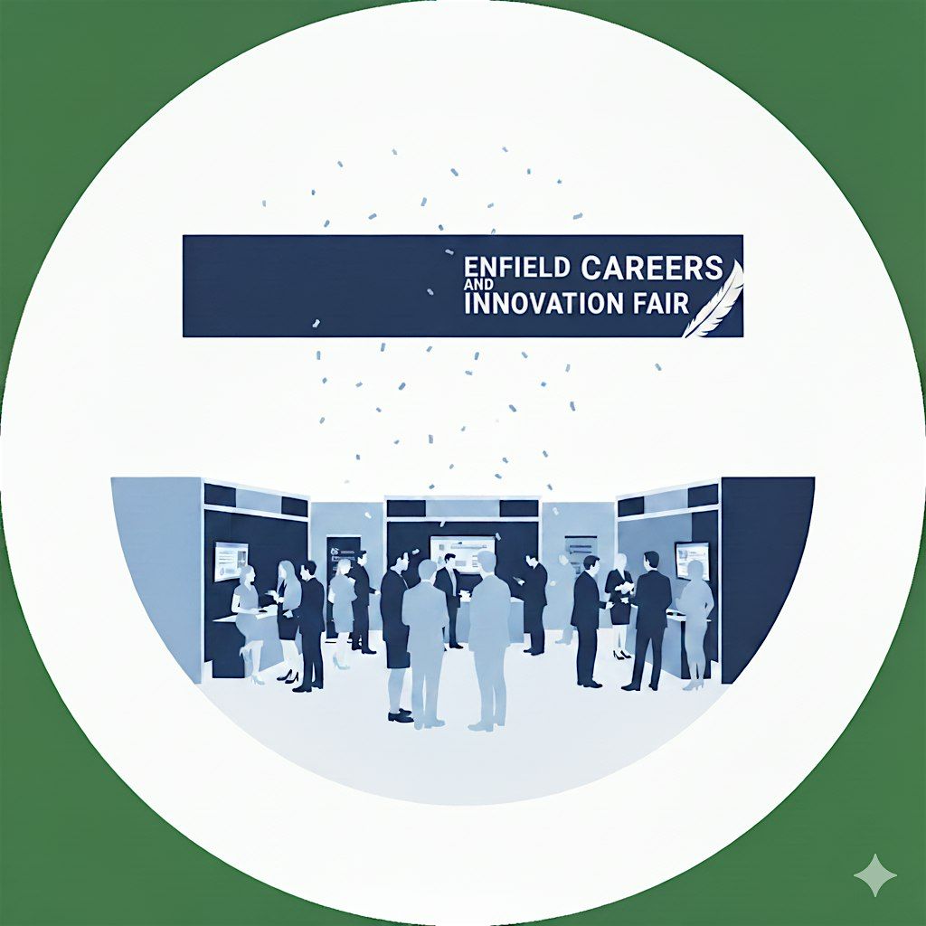 Enfield Careers & Innovation Fair, 9 December | Event in Enfield | AllEvents
