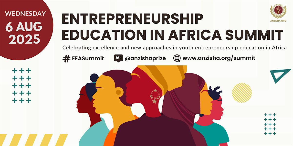 Entrepreneurship Education in Africa (EEA) Summit, 6 August | Event in Roodepoort | AllEvents