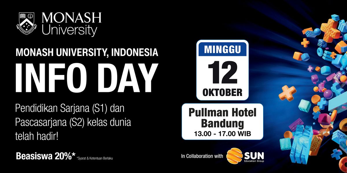 Monash University Indonesia Info Day Bandung, 12 October | Event in Kec. Bandung Wetan | AllEvents
