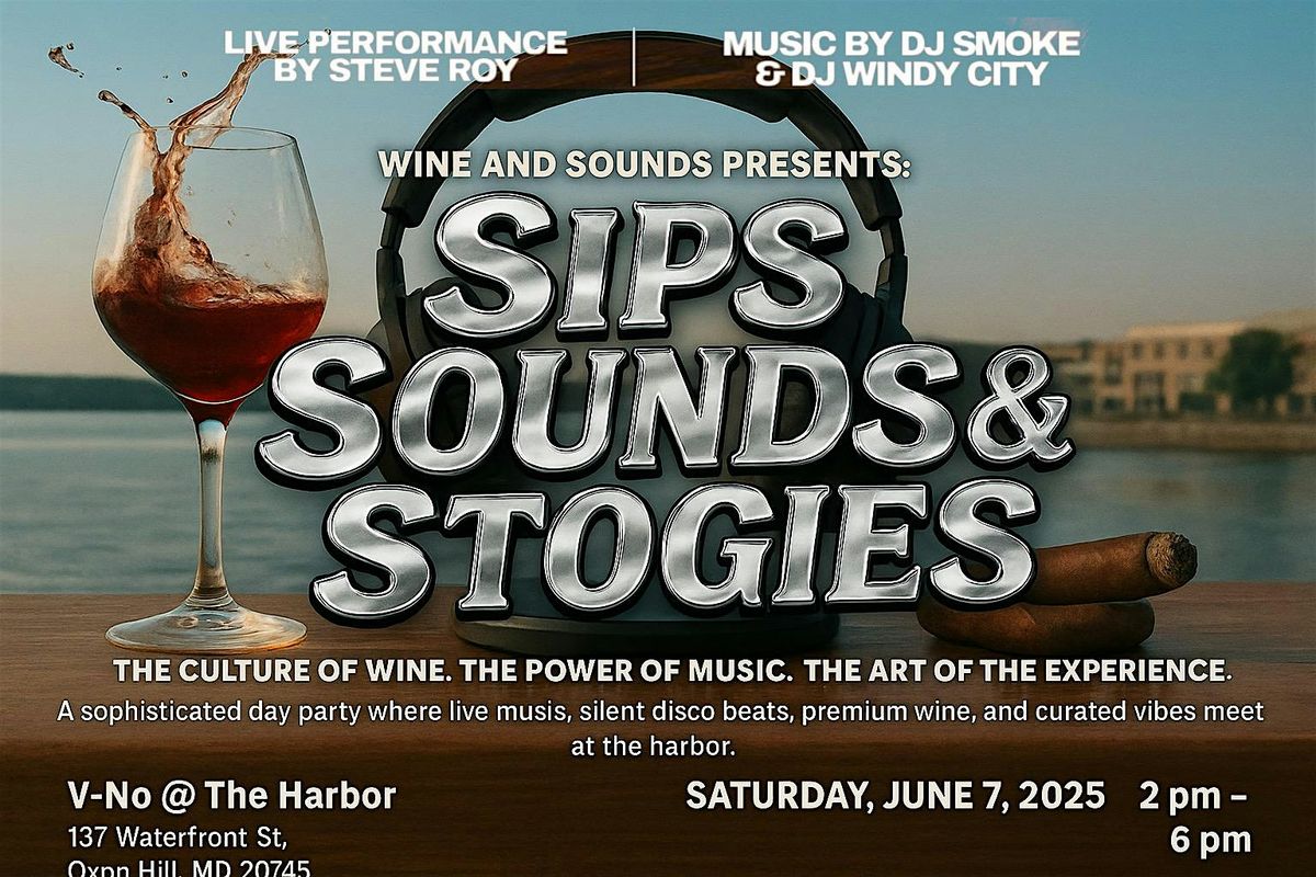 Wine and Sounds Presents: Sips, Sounds, and Stogies, 7 June | Event in Oxon Hill | AllEvents