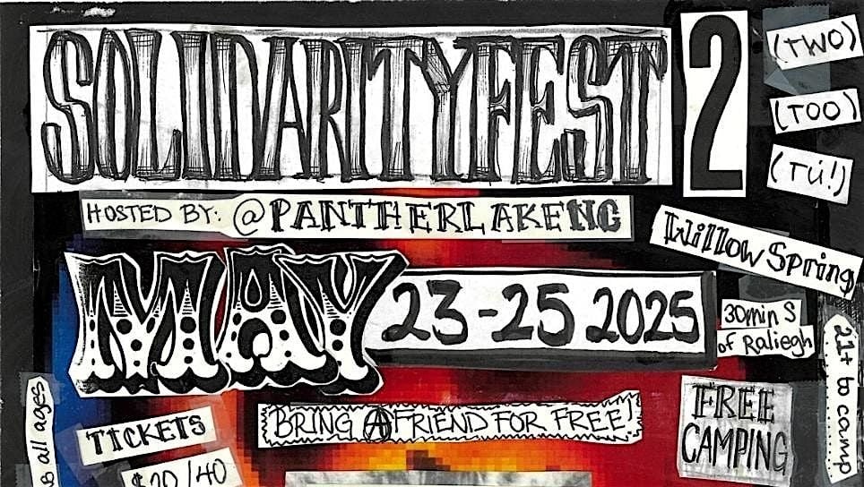 Solidarityfest ((Too)), 23 May | Event in Willow Spring | AllEvents