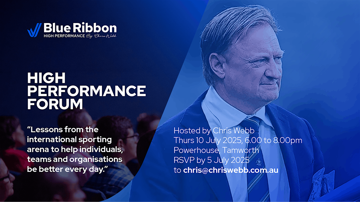 High Performance Forum with Chris Webb - Tamworth, 10 July | Event in Tamworth | AllEvents