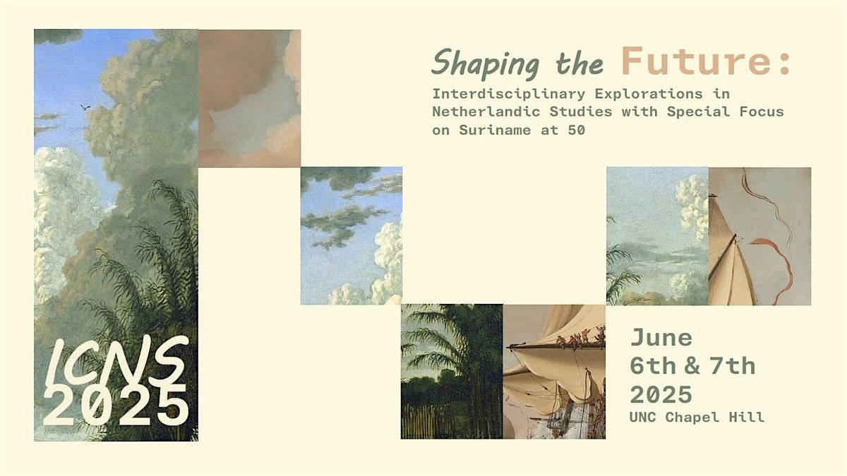 ICNS 2025 - Interdisciplinary Explorations in Netherlandic Studies | Event in Chapel Hill | AllEvents