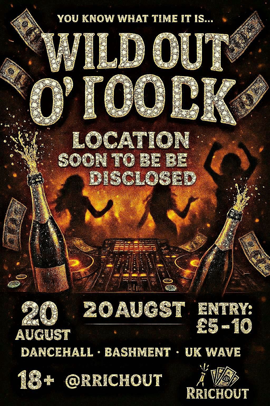 WILD OUT O’CLOCK, 20 August | Event in London | AllEvents