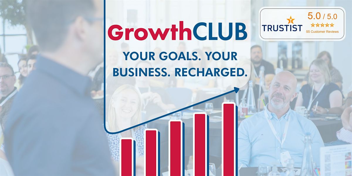 GrowthCLUB | Refocus Your  Business and get help planning Q1 | Warwickshire, 10 December | Event in Warwickshire