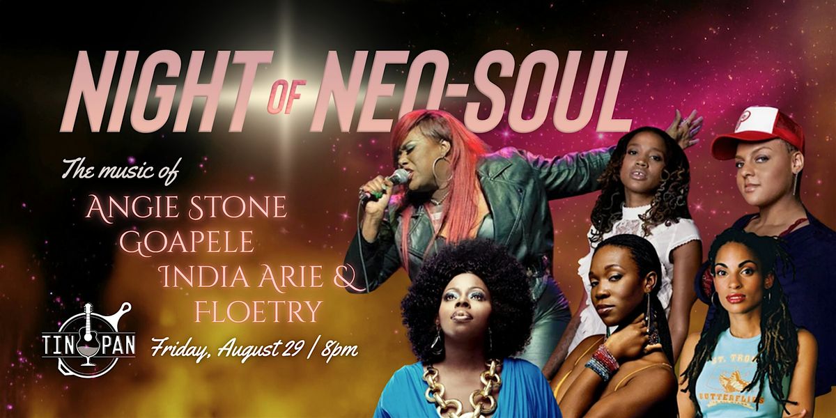 Night of Neo-Soul: The Music of Angie Stone, Goapele, India Arie & Floetry, 29 August | Event in Richmond