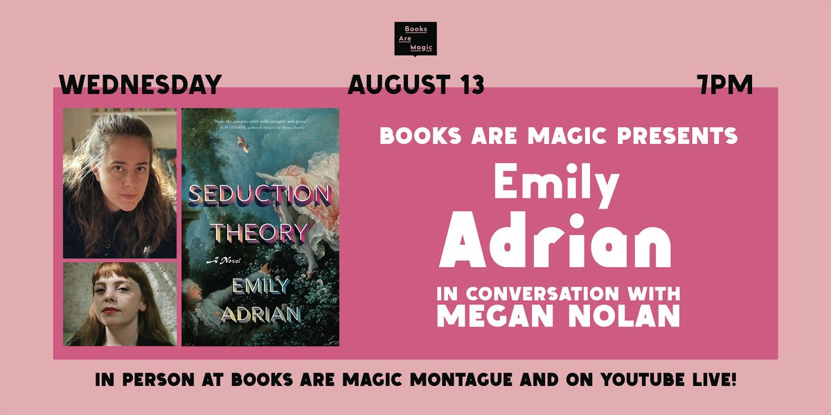 In-Store: Emily Adrian: Seduction Theory w/ Megan Nolan, 13 August | Event in Brooklyn | AllEvents
