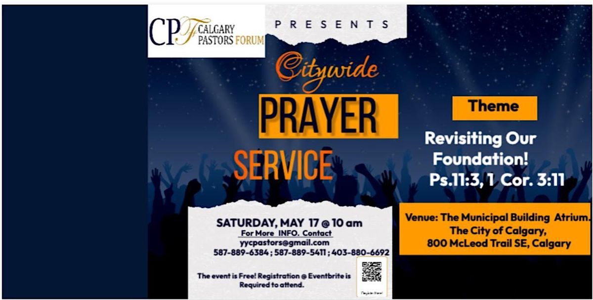 Citywide Prayer Service By Calgary Pastors Forum, 17 May | Event in Calgary | AllEvents