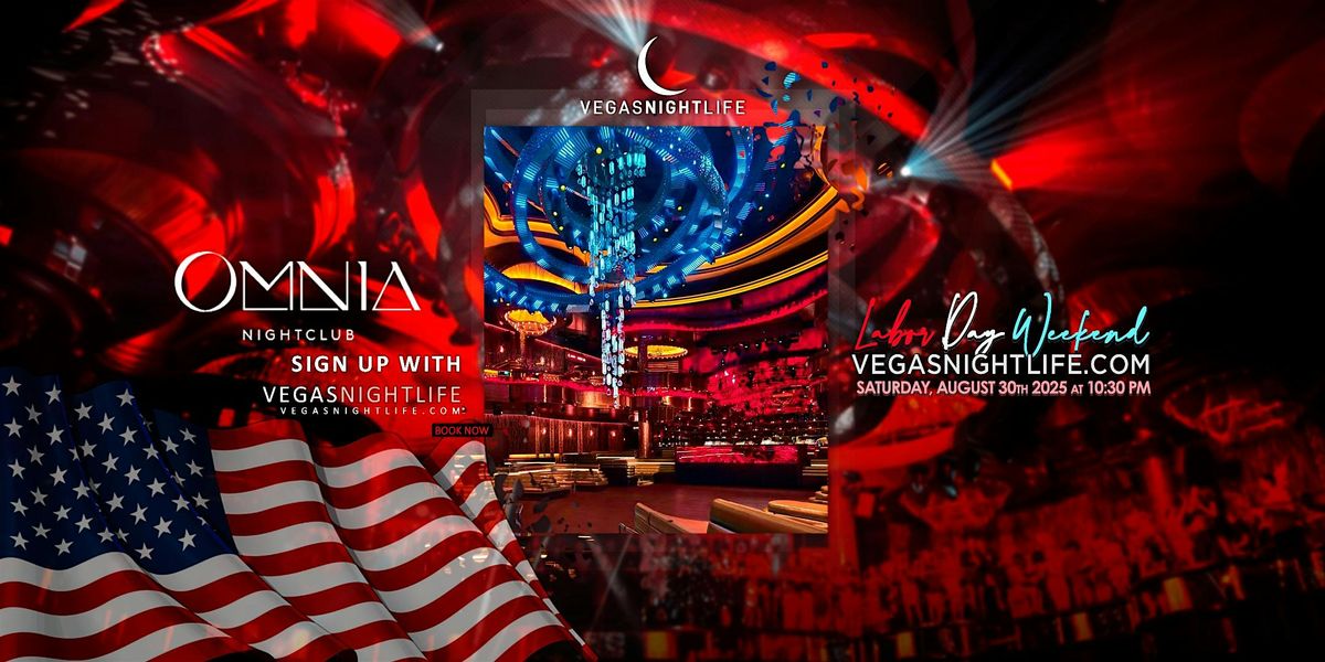 Vegas Labor Day Weekend Party Saturday | Omnia Nightclub, 30 August | Event in Las Vegas | AllEvents