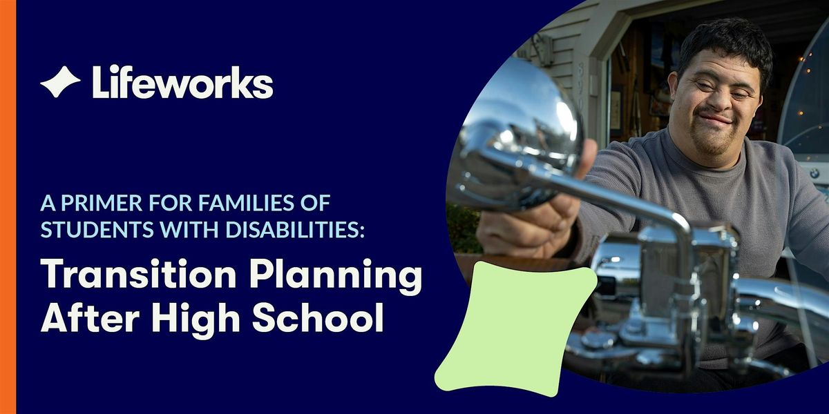Transition Planning for Students with Disabilities: A Primer for Families, 11 September | Event in New Hope