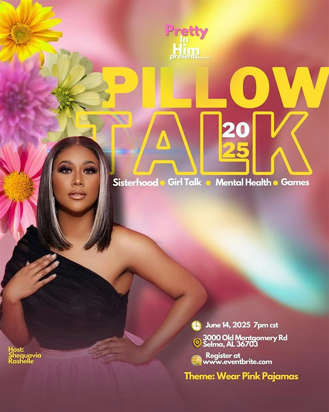 Pretty In Him Presents Pillow Talk, 14 June | Event in Selma | AllEvents